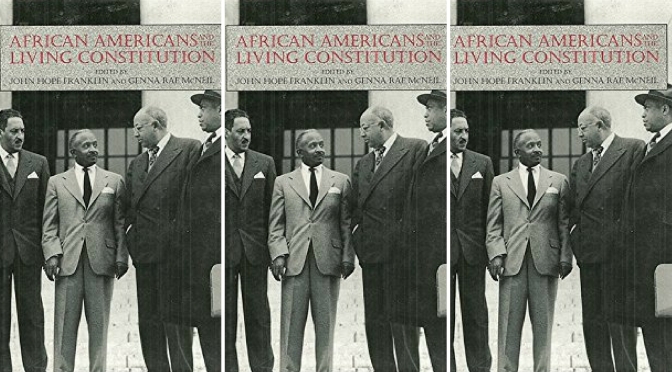 #📚Books to #read in #2018: #AfricanAmericans and the Living #Constitution by #JohnHopeFranklin  #NoCriticsJustArtist